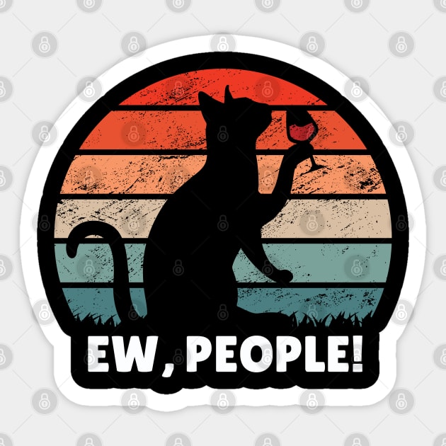 Funny Cat Shirt, Ew People Sticker by LR_Collections